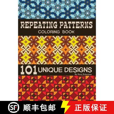 【3-4周达】Repeating Patterns Coloring Book: 101 Unique Designs [9781938519130]