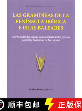 预订 Las Gramíneas de la Península Ibérica e Islas Baleares: Claves Ilustradas para la Determinaci... [9788494356117]