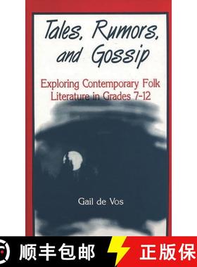 预订 Tales, Rumors, and Gossip: Exploring Contemporary Folk Literature in Grades 7-12 [9781563081903]