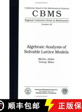 【3-4周达】Algebraic Analysis of Solvable Lattice Models: Regional Conference [9780821803202]