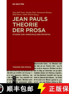 预订 Jean Pauls Theorie Der Prosa: Studien Zur ＞Vorschule Der Ästhetik [9783110746846]