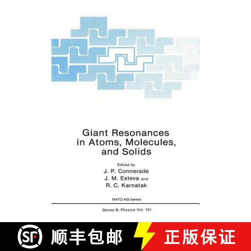 【3-4周达】Giant Resonances in Atoms, Molecules, and Solids [9781489920065]