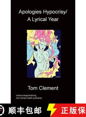 【3-4周达】Apologies Hypocrisy / A Lyrical Year [9781783821389]