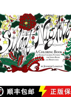【3-4周达】Silent Nights - Stocking Stuffer: 25 Holiday Coloring Patterns for Stress Relief and Mindf... [9781682302002]