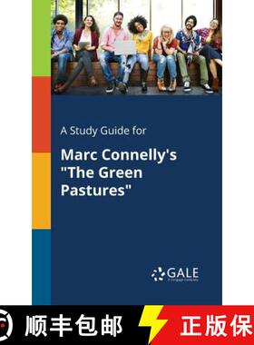 【3-4周达】A Study Guide for Marc Connelly's The Green Pastures [9781375391429]