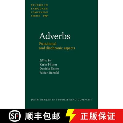 【3-4周达】Adverbs: Functional and diachronic aspects [9789027259356]