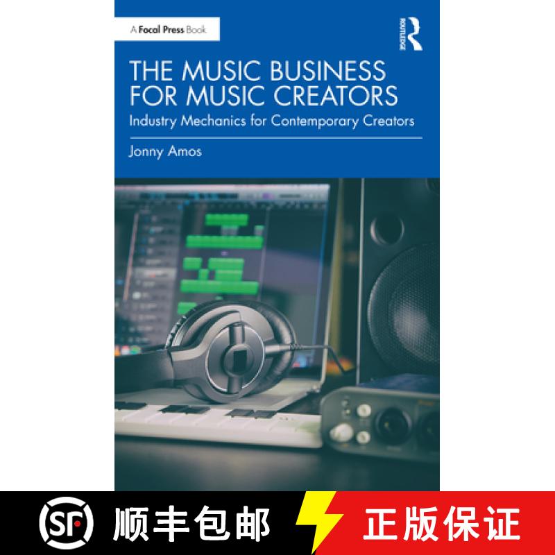 【3-4周达】The Music Business for Music Creators: Industry Mechanics for Contemporary Creators [9781032589121]
