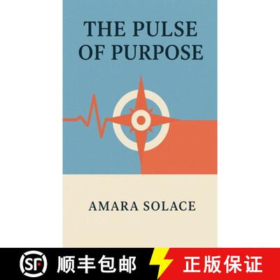 【3-4周达】The Pulse of Purpose Living with Intention in a Chaotic World [9798232435943]