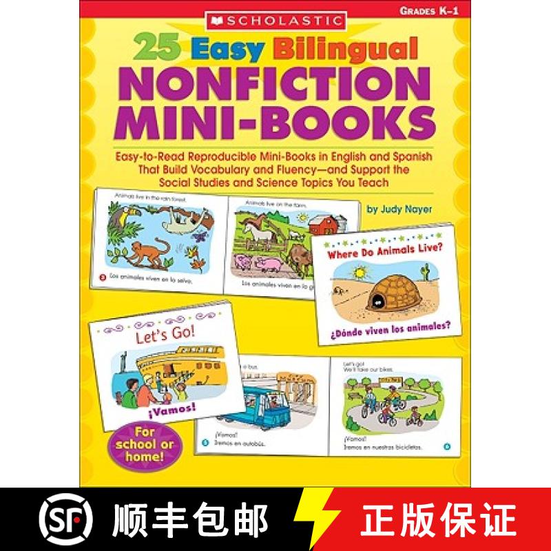 【4周达】25 Easy Bilingual Nonfiction Mini-Books: Easy-To-Read Reproducible Mini-Books in English and... [9780439705448]