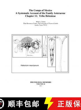 预订 The Comps of Mexico: A Systematic Account of the Family Asteraceae, Chapter 11 [9780979252969]