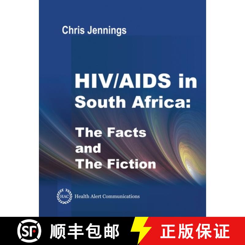 【3-4周达】HIV/AIDS in South Africa - The Facts and the Fiction [9780936571089]