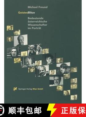 【3-4周达】Geistesblitze: Bedeutende OEsterreichische Wissenschafter Im Portrat [9783709173466]