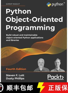 预订 Python Object-Oriented Programming - Fourth Edition: Build robust and maintainable object-orient... [9781801077262]