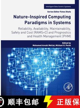 【3-4周达】Nature-Inspired Computing Paradigms in Systems: Reliability, Availability, Maintainability... [9780128237496]