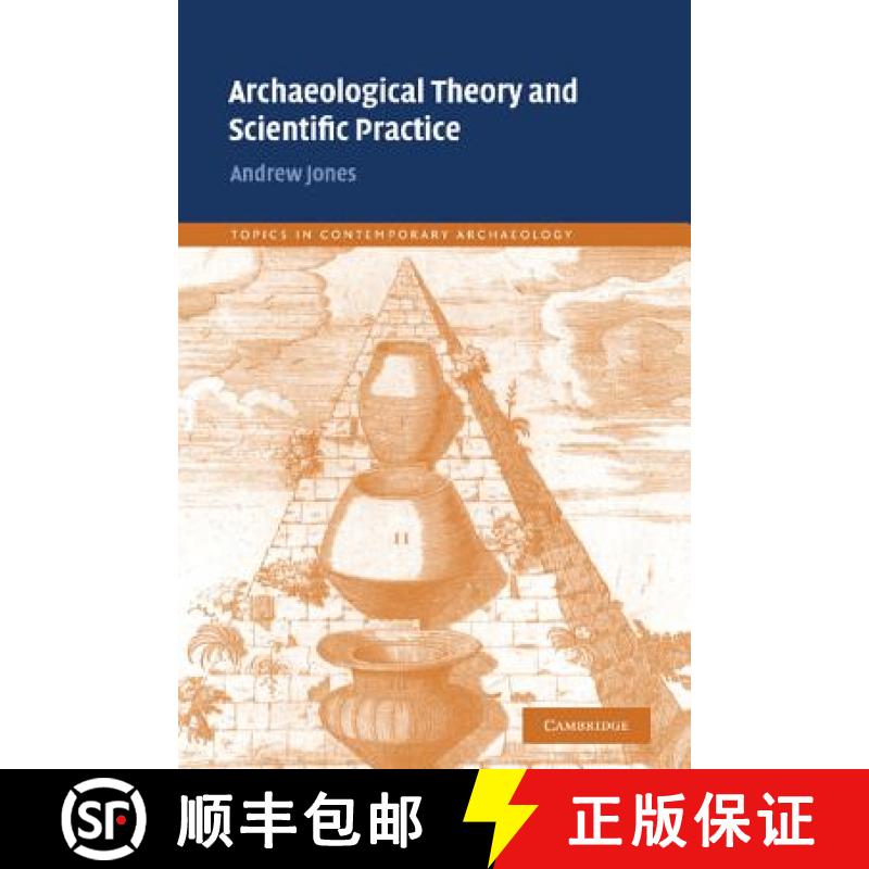 【3-4周达】Archaeological Theory and Scientific Practice: - Archaeological Theory and Scientific Prac... [9780521790604]