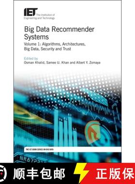 预订 Big Data Recommender Systems: Algorithms, Architectures, Big Data, Security and Trust [9781785619755]