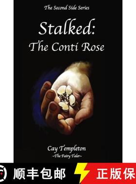 【3-4周达】Stalked: The Conti Rose [9780998327204]