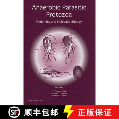 【3-4周达】精装 Anaerobic Parasitic Protozoa: Genomics and Molecular Biology [9781904455615]