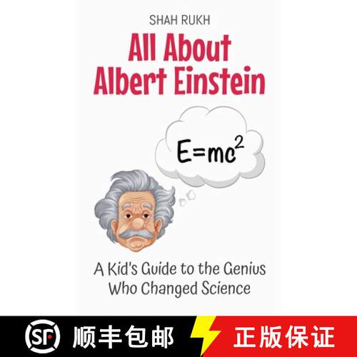 【3-4周达】All About Albert Einstein: A Kid's Guide to the Genius Who Changed Science [9798230391043]