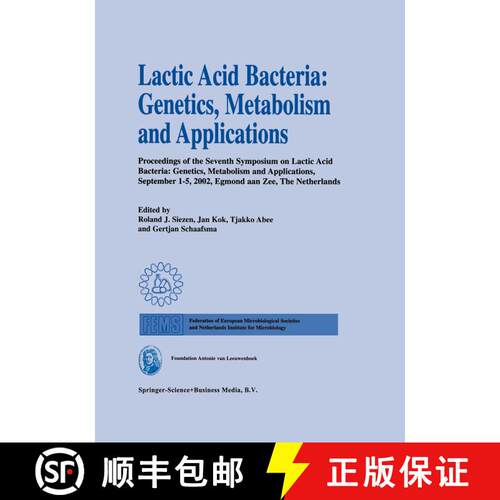 【3-4周达】精装 Lactic Acid Bacteria: Genetics, Metabolism and Applications: Proceedings of the seven... [9781402009228]