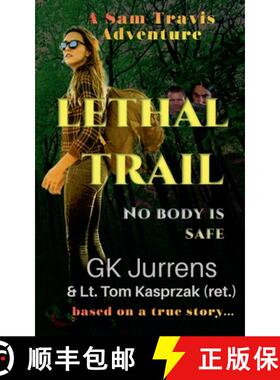 【3-4周达】Lethal Trail: No Body Is Safe [9781952165313]