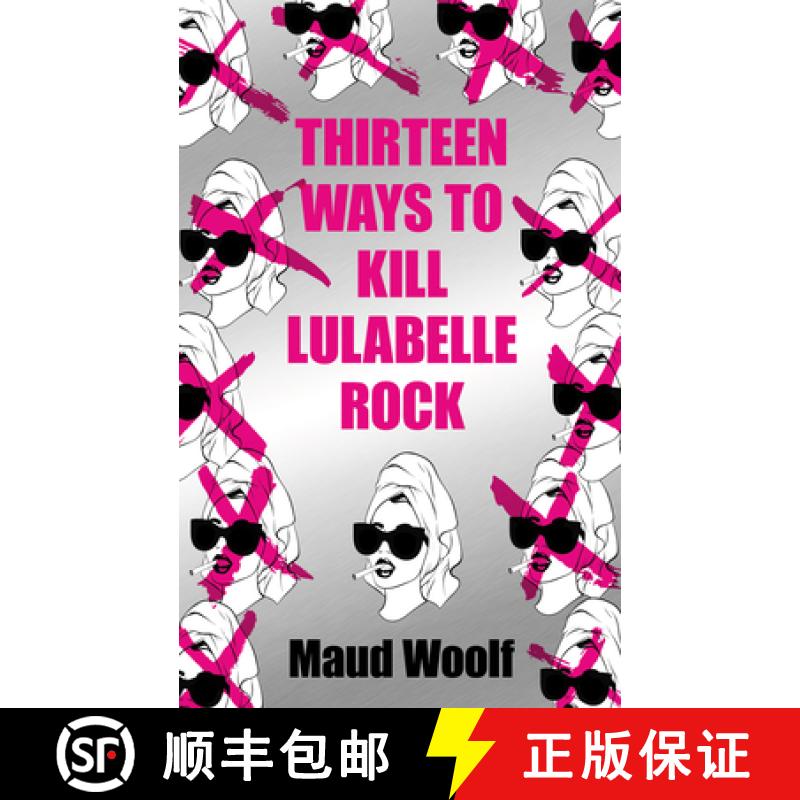 【3-4周达】Thirteen Ways to Kill Lulabelle Rock [9781915202901]