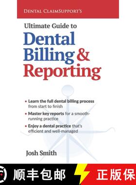 【3-4周达】Ultimate Guide to Dental Billing and Reporting [9781954943216]