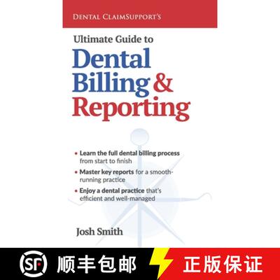 【3-4周达】Ultimate Guide to Dental Billing and Reporting [9781954943216]