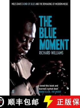 【3-4周达】Blue Moment: Miles Davis's Kind of Blue and the Remaking of Modern Music [9780571245079]