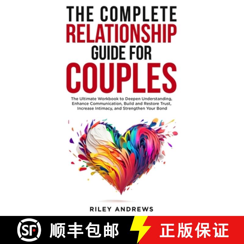 【2-3周达】The Complete Relationship Guide for Couples: The Ultimate Workbook to Deepen Understanding... [9798330698806]