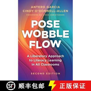 4周达 Flow Wobble Liberatory Learning All Literacy Pose Approach 9780807769355 Classrooms