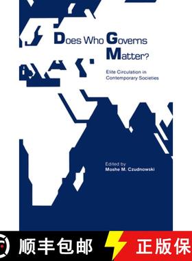 【3-4周达】Does Who Governs Matter?: Elite Circulation in Contemporary Societies [9780875805290]