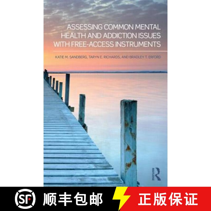 【3-4周达】Assessing Common Mental Health and Addiction Issues With Free-Access Instruments [9780415898294]