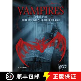 The 9781491443354 Bloodsuckers Creepiest History Behind Truth Vampires 预订