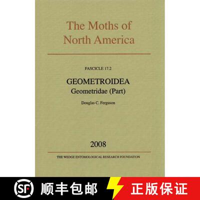 预订 The Moths of America North of Mexico, Fascicle 17.2: Geometroidea: Geometridae (Part): Ennominae... [9780933003132]