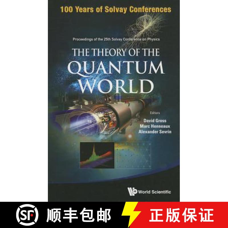 【3-4周达】Theory of the Quantum World, the - Proceedings of the 25th Solvay Conference on Physics [9789814518840]