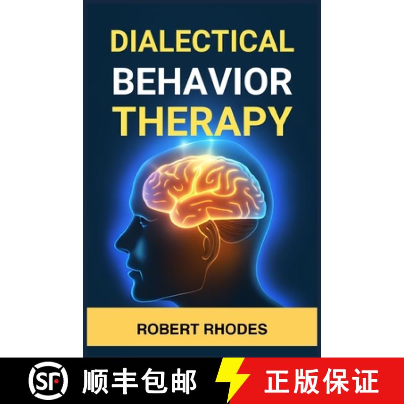 【2-3周达】Dialectical Behavior Therapy: Mastering DBT Skills for Emotional Resilience and Balanced L... [9783988317568]