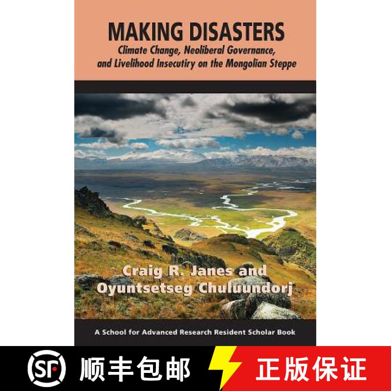 【3-4周达】Making Disasters: Climate Change, Neoliberal Governance, and Livelihood Insecurity on the ... [9781938645624]