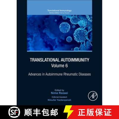 【3-4周达】Translational Autoimmunity, Volume 6: Advances in Autoimmune Rheumatic Diseases Volume 6 [9780323858311]