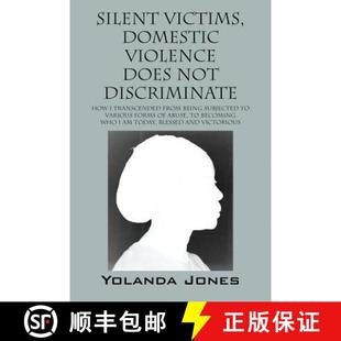 Violence from Does Domestic Silent being transcended Not subj... How Victims 4周达 9780578166285 Discriminate