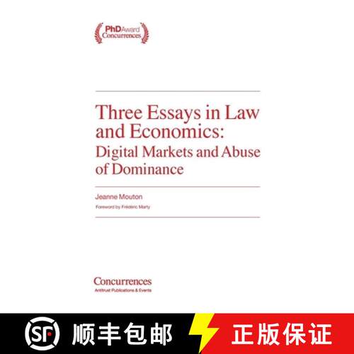 【3-4周达】Three Essays in Law and Economics: Digital Markets and Abuse of Dominance [9781954750937]