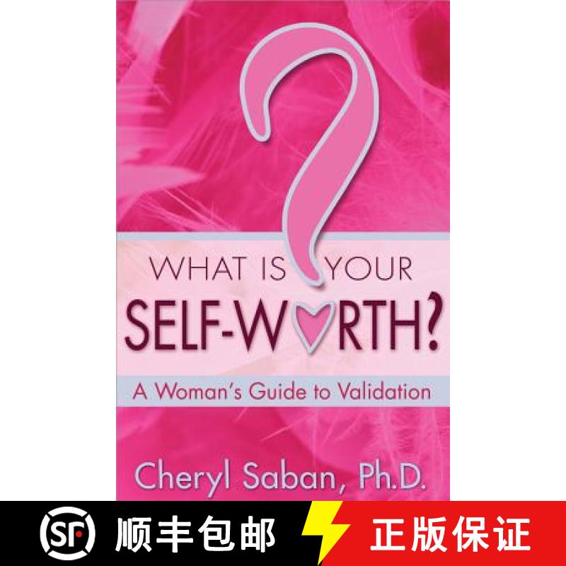 【4周达】What Is Your Self-Worth?: A Woman's Guide to Validation [9781401923969]