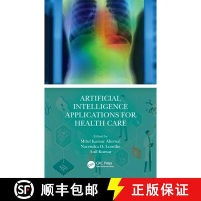 【3-4周达】精装 Artificial Intelligence Applications for Health Care [9781032148465]