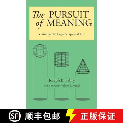 【3-4周达】The Pursuit of Meaning: Viktor Frankl, Logotherapy, and Life [9780982427897]
