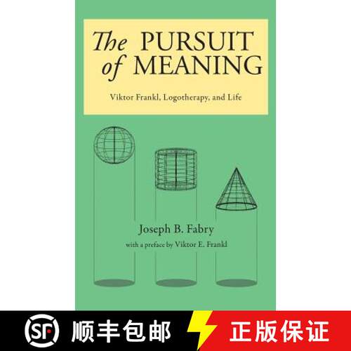 【3-4周达】The Pursuit of Meaning: Viktor Frankl, Logotherapy, and Life [9780982427897]