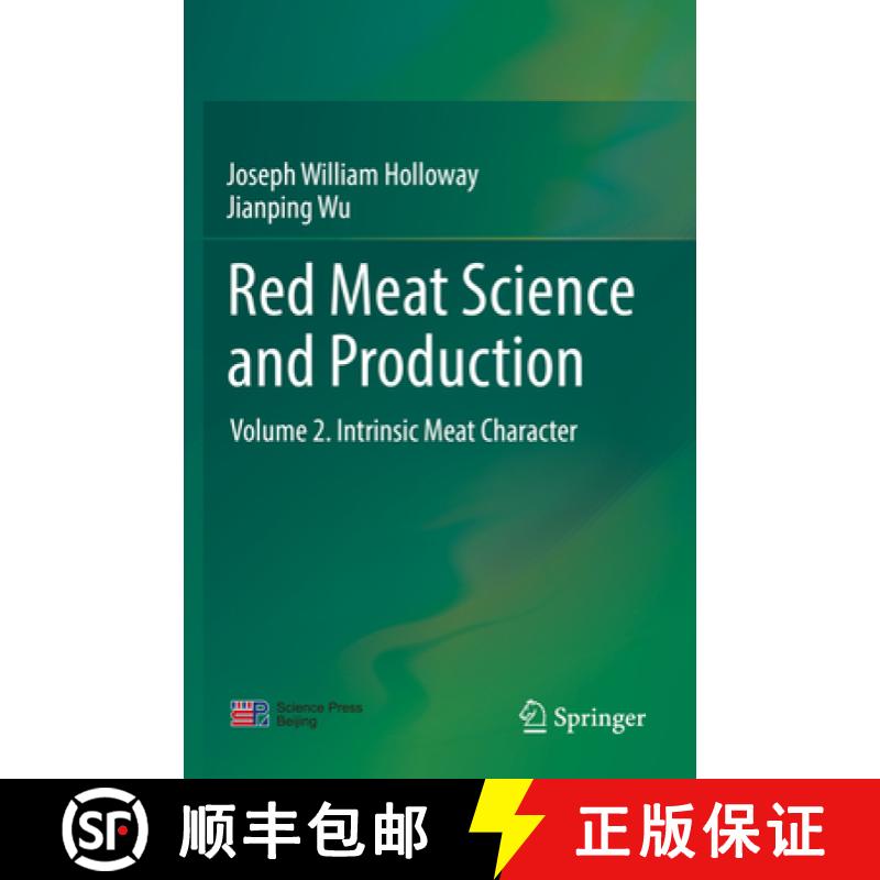 【3-4周达】Red Meat Science and Production: Volume 2. Intrinsic Meat Character [9789811378621]