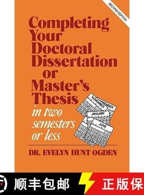 预订 Completing Your Doctoral Dissertation/Master's Thesis in Two Semesters or Less, 2nd Edition [9781566760355]