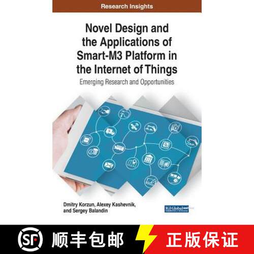 【3-4周达】精装 Novel Design and the Applications of Smart-M3 Platforms in the Internet of Things: Em... [9781522526537]