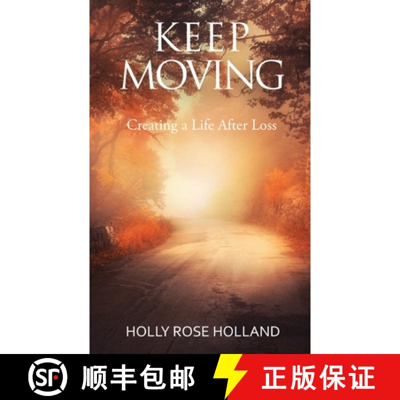 【3-4周达】Keep Moving, Creating a Life After Loss [9781777288402]