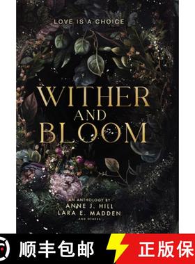 预订 Wither and Bloom: An Anthology [9781956499155]